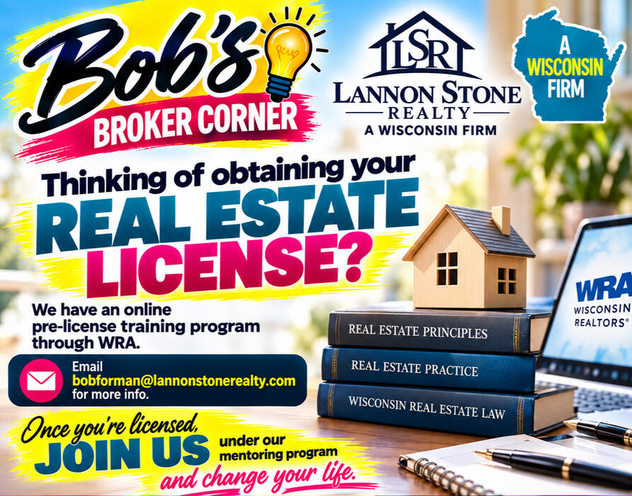 Thinking of Obtaining Your Wisconsin Real Estate License?